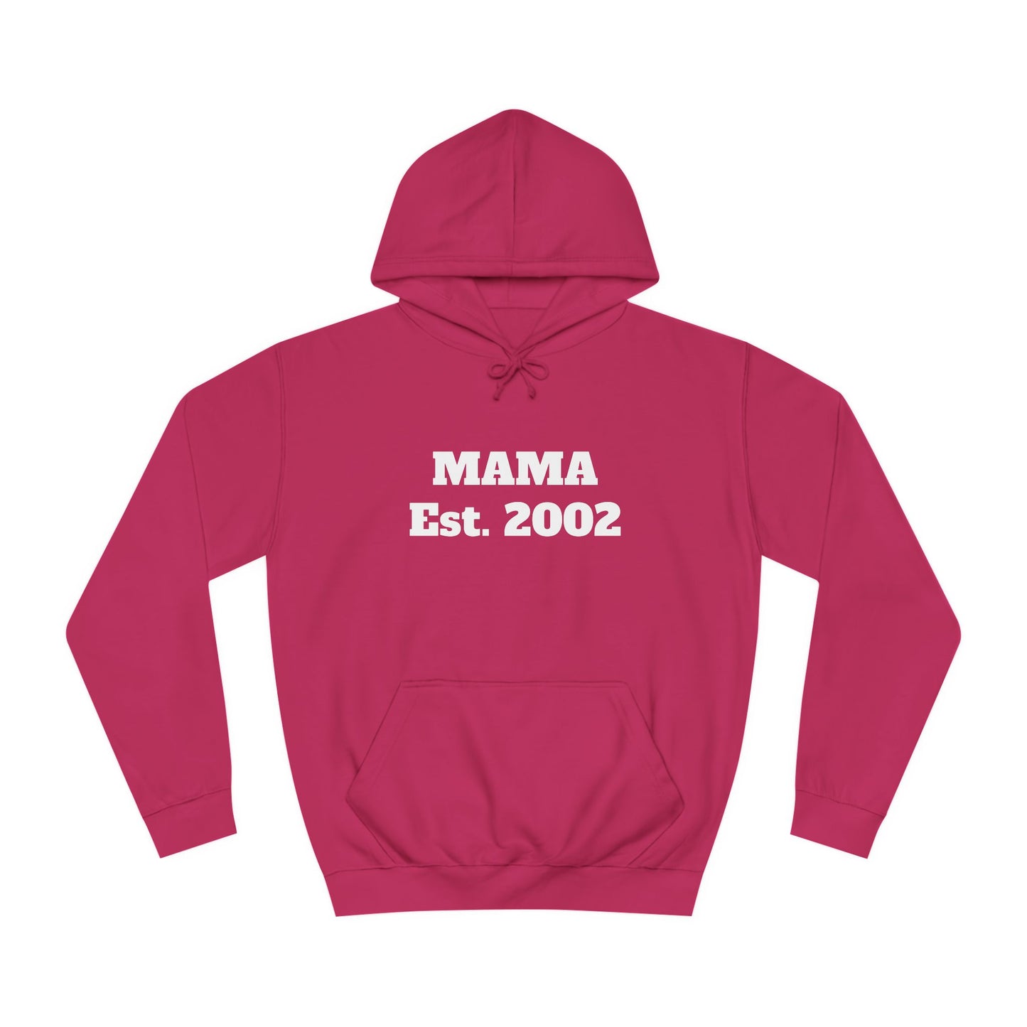 Mama Hoodie Est. 2002