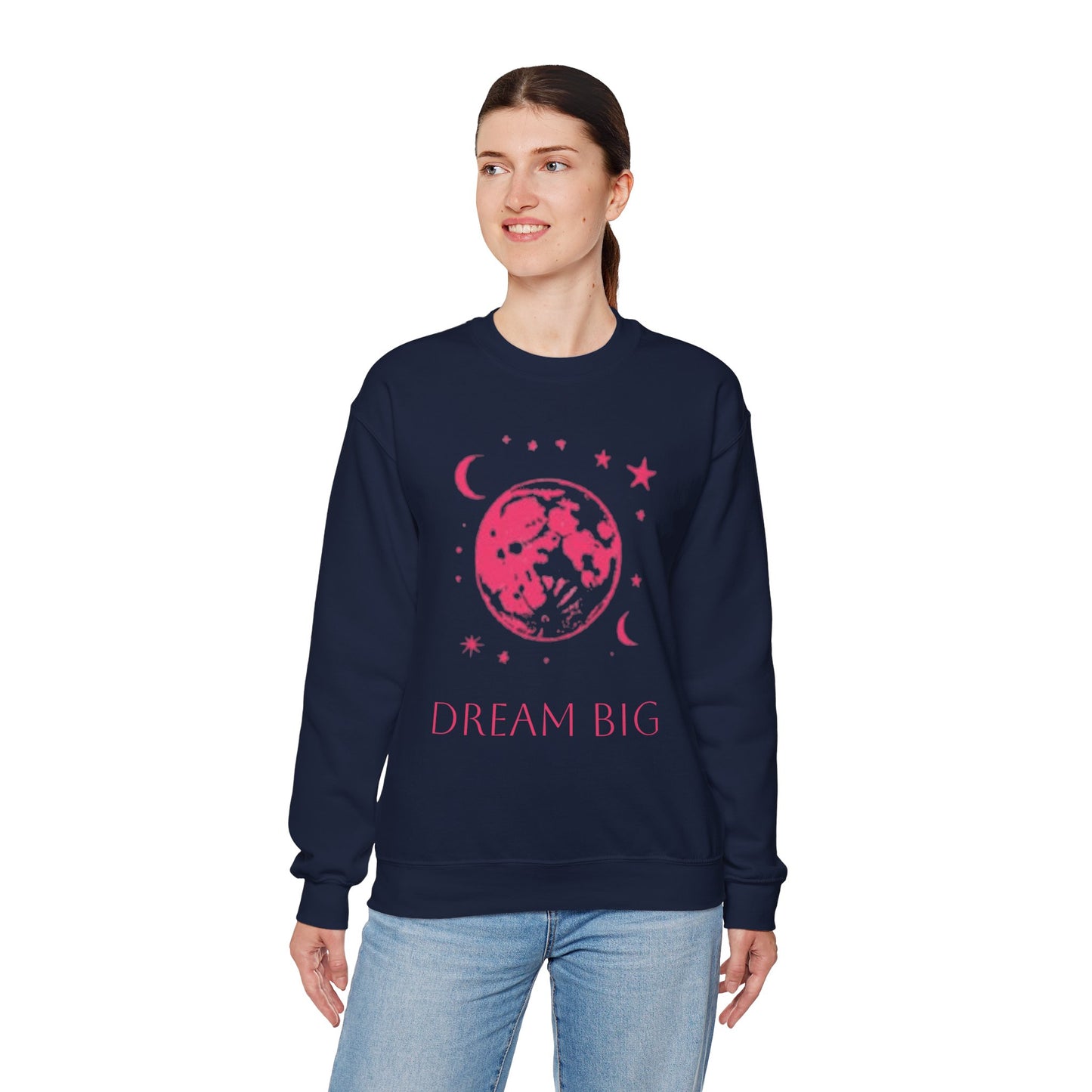 Dream Big Sweatshirt Women's