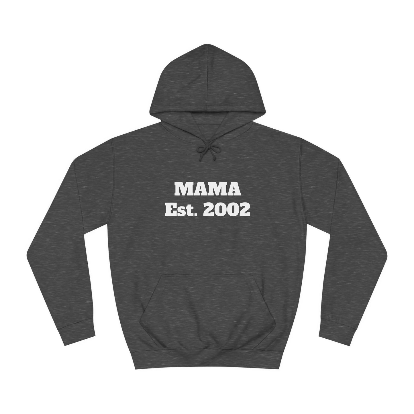 Mama Hoodie Est. 2002