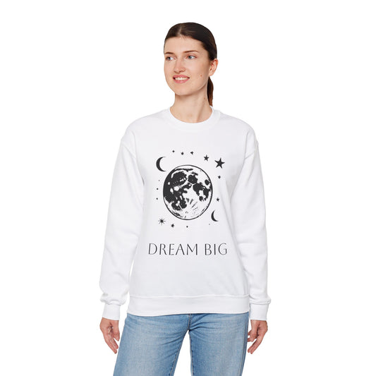 Dream Big Sweatshirt Women's