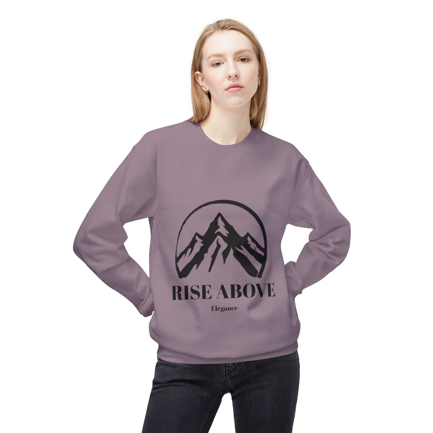 Rise Above Sweatshirt Women's