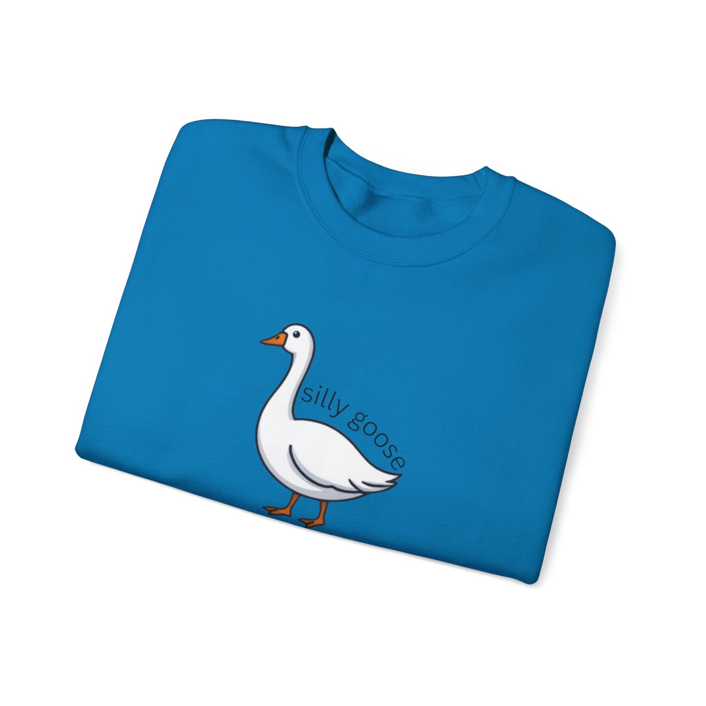 Silly Goose - Premium Sweatshirt