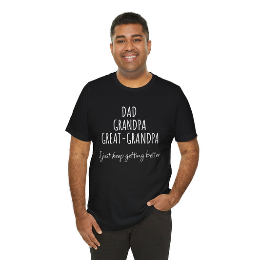 Super Grandpa Evolution – Dad, Grandpa, Great Grandpa Tee