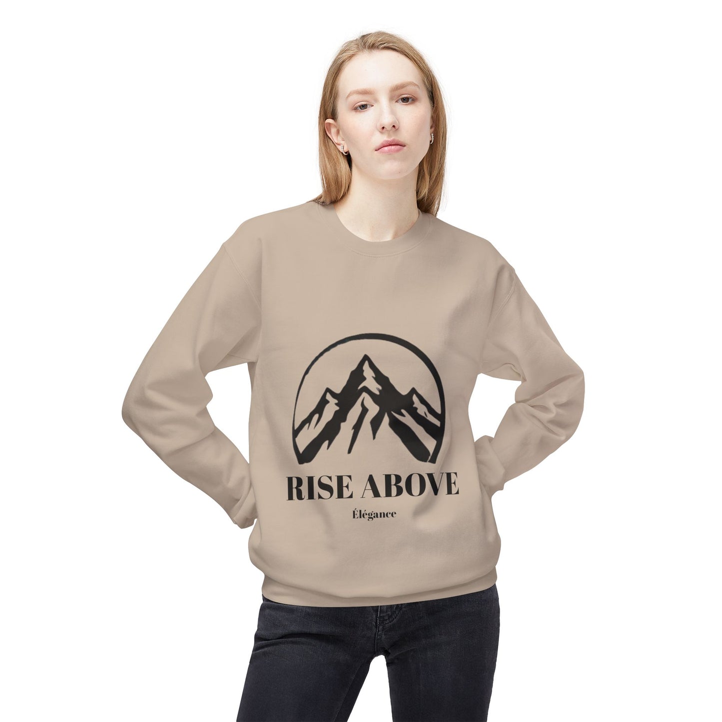 Rise Above Sweatshirt Women's