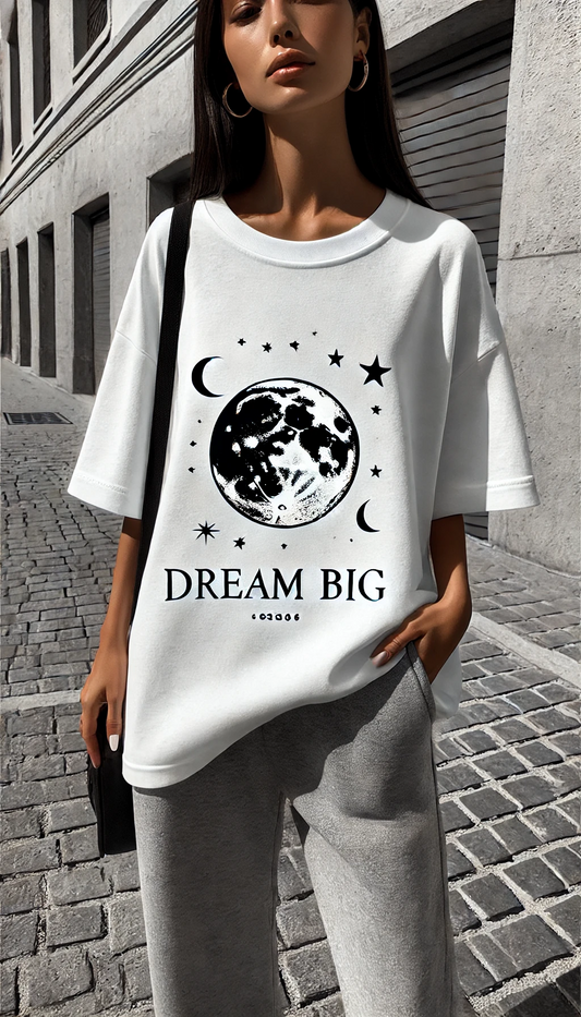 Dream Big T-Shirt Women's