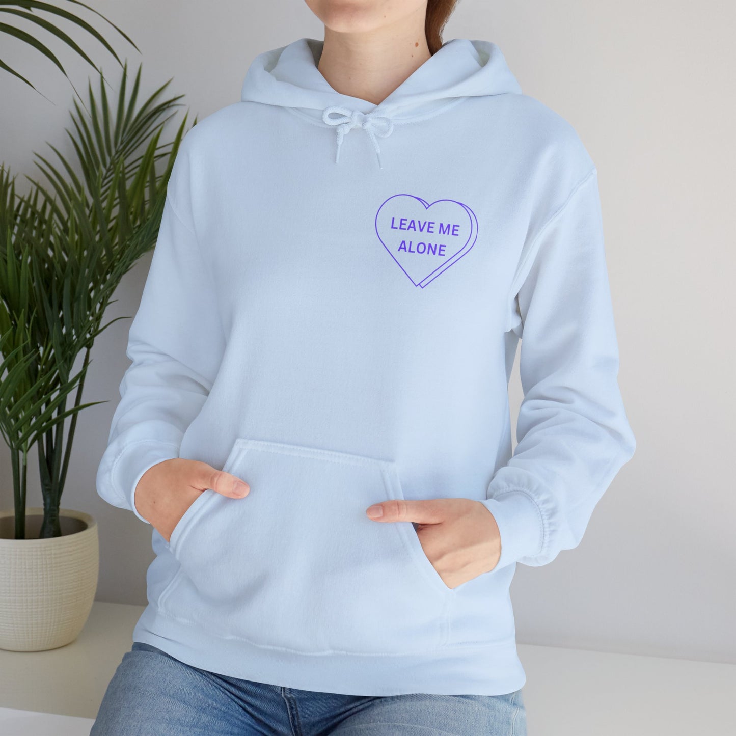 "Leave Me Alone" Hoodie WOMEN